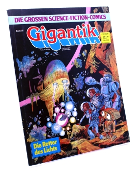 Die grossen Science-Fiction-Comics Album Nr. 8: Gigantik - Die Retter des Lichts von Ehapa